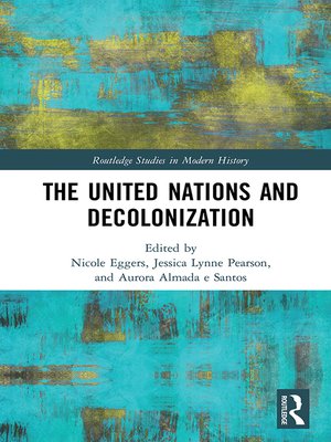 cover image of The United Nations and Decolonization